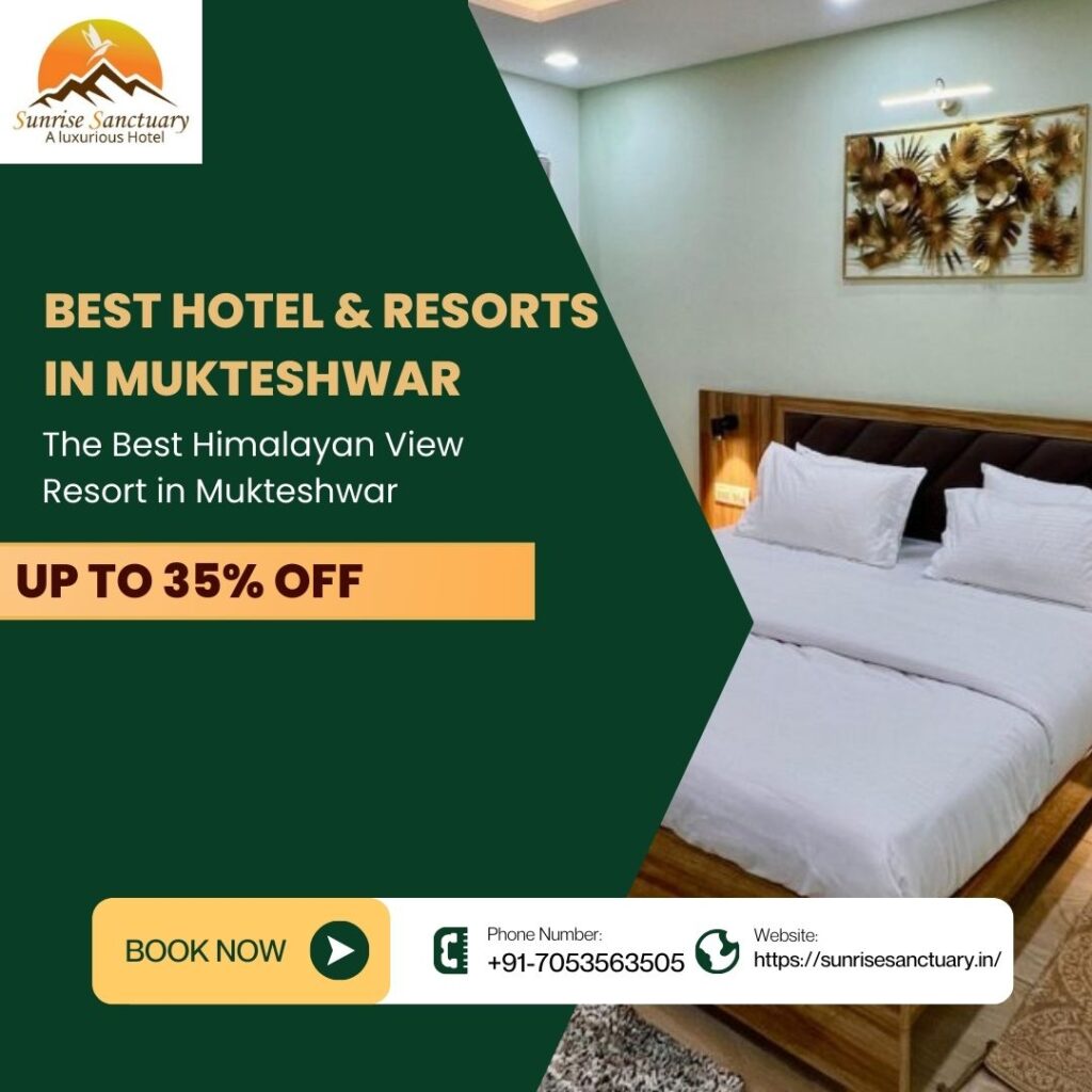 Relax and Reconnect at the Best Resorts in Mukteshwar